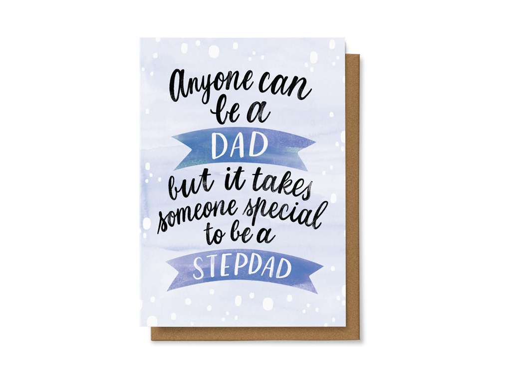 Levně Anyone can be a dad but it takes someone special to be a stepdad