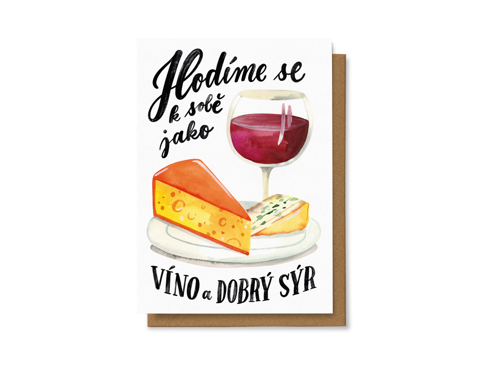 Hodíme se k sobě jako víno a dobrý sýr