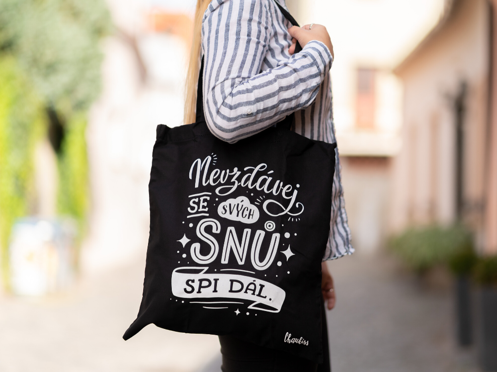 Levně Plátěná taška "Nevzdávej se svých snů, spi dál"