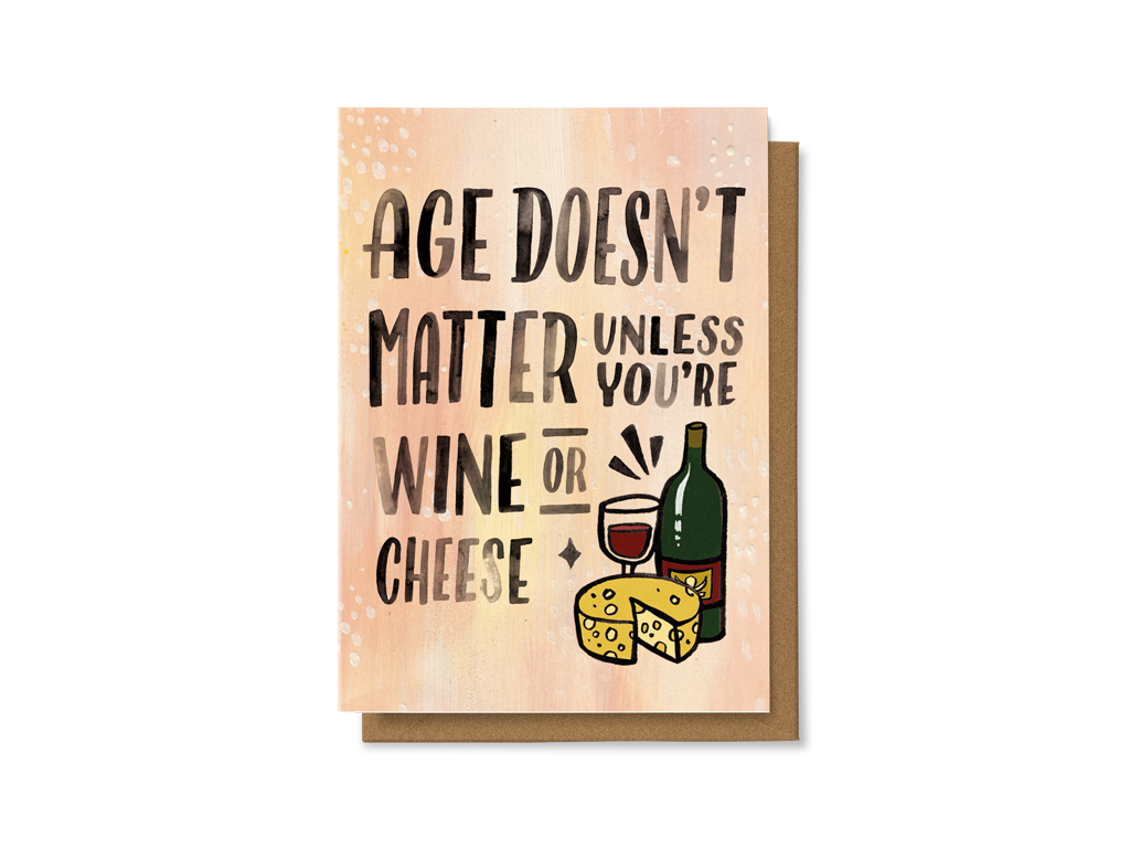 Levně Age doesn't matter unless you're wine or cheese