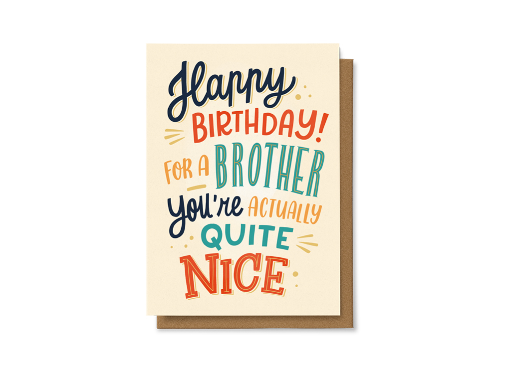 Levně Happy birthday for a brother you're actually quite nice