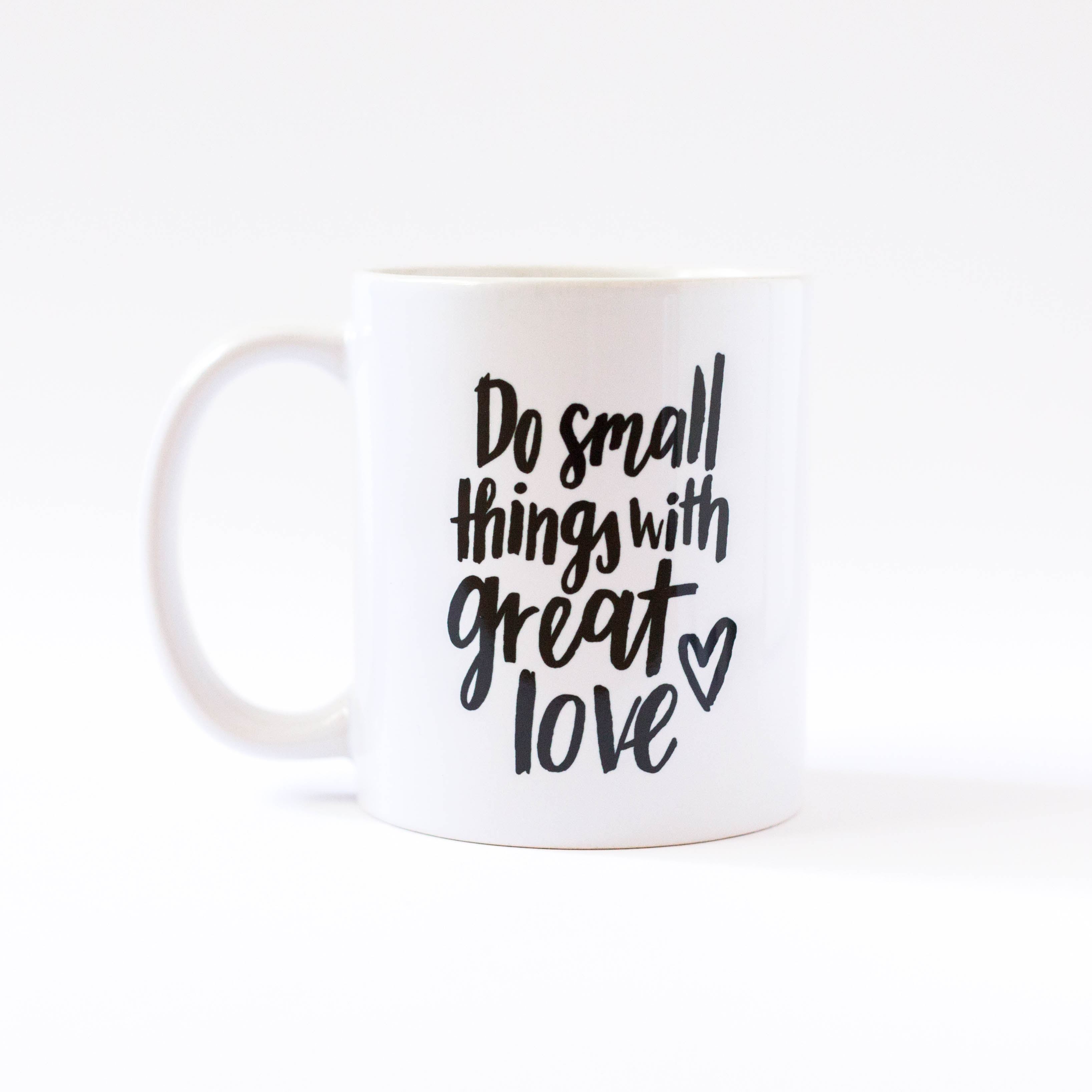 Hrnek "Do small things with great love"