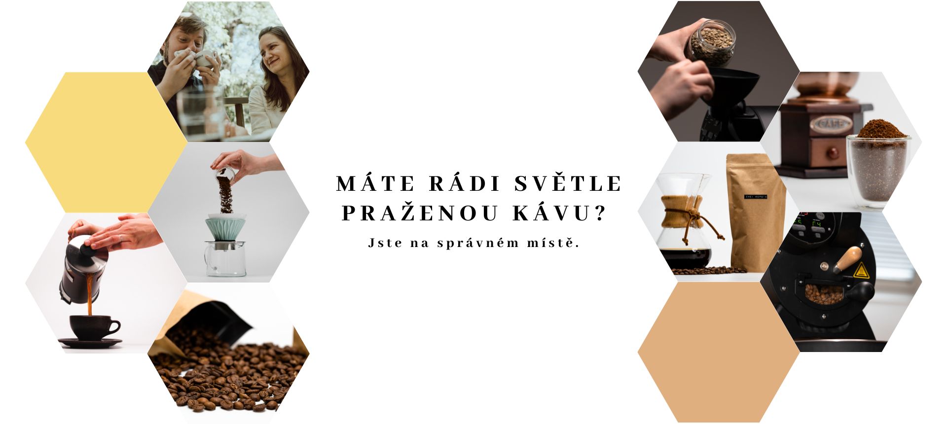 Máte rádi světle praženou kávu? Jste na správném místě.