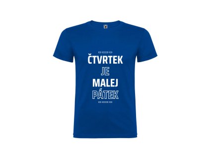 Čtvrtek je malej pátek (Barva Zelená, Velikost XXL)