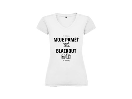 Moje paměť má blackout mód (Barva Růžová, Velikost XL)