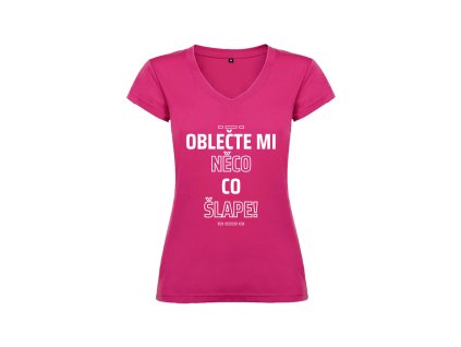 Oblečte mi něco co šlape! (Barva Růžová, Velikost XL)