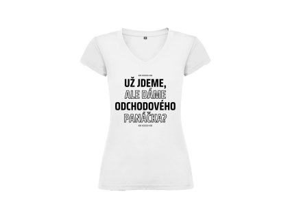 Už jdeme, ale dáme odchodového panáčka? (Barva Růžová, Velikost XL)