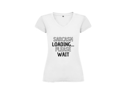 Vtipné dámské tričko bílé sarcasm (Velikost XL)