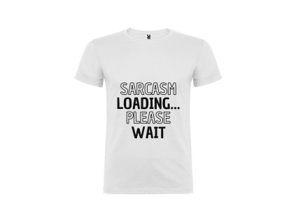 Vtipné pánské tričko bílé sarcasm (Velikost XXL)