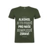 Alkohol je to pravé pro naše komplexní zdraví (Barva Zelená, Velikost XXL)
