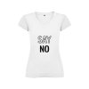 Vtipné dámské tričko bílé say no (Velikost XL)