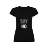 Vtipné dámské tričko černé say no (Velikost XL)