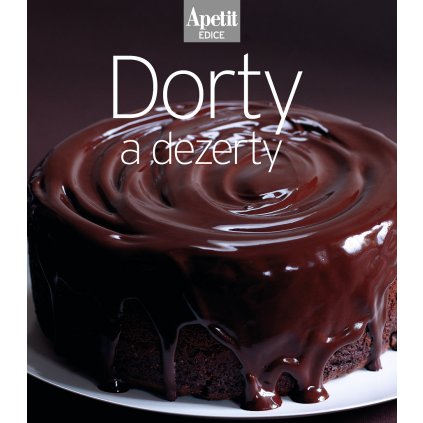Kuchařka Dorty a dezerty Apetit