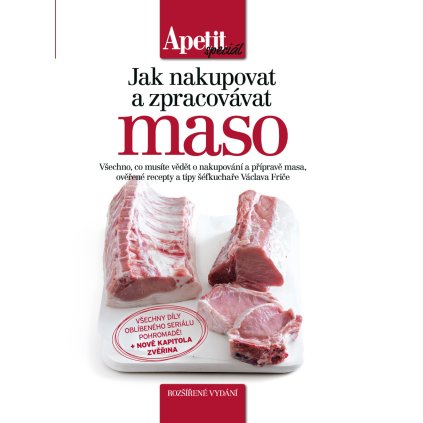 Kuchařka Jak nakupovat a zpracovávat maso Apetit