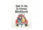 Talk to me in Korean 3  workbook