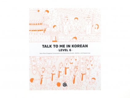 Talk to me in Korean 6 textbook