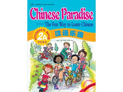 Chinese Paradise - Student's Book 2A (English Edition)