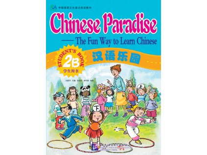 Chinese Paradise - Student's Book 2B (English Edition)