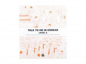 Talk to me in Korean 6 textbook