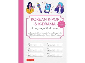 Korean K Pop & K Drama Language Workbook