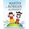 Master the Korean Alphabet