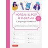 Korean K Pop & K Drama Language Workbook