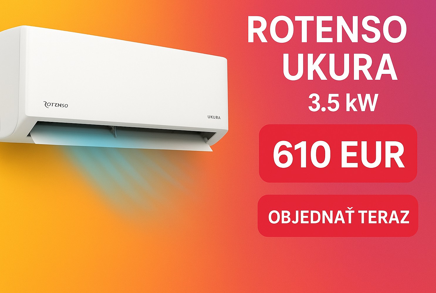 Klimatizácia Rotenso Ukura 3,5kw