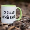 Hrnek o chlup lepsi kafe zelenobily (1)