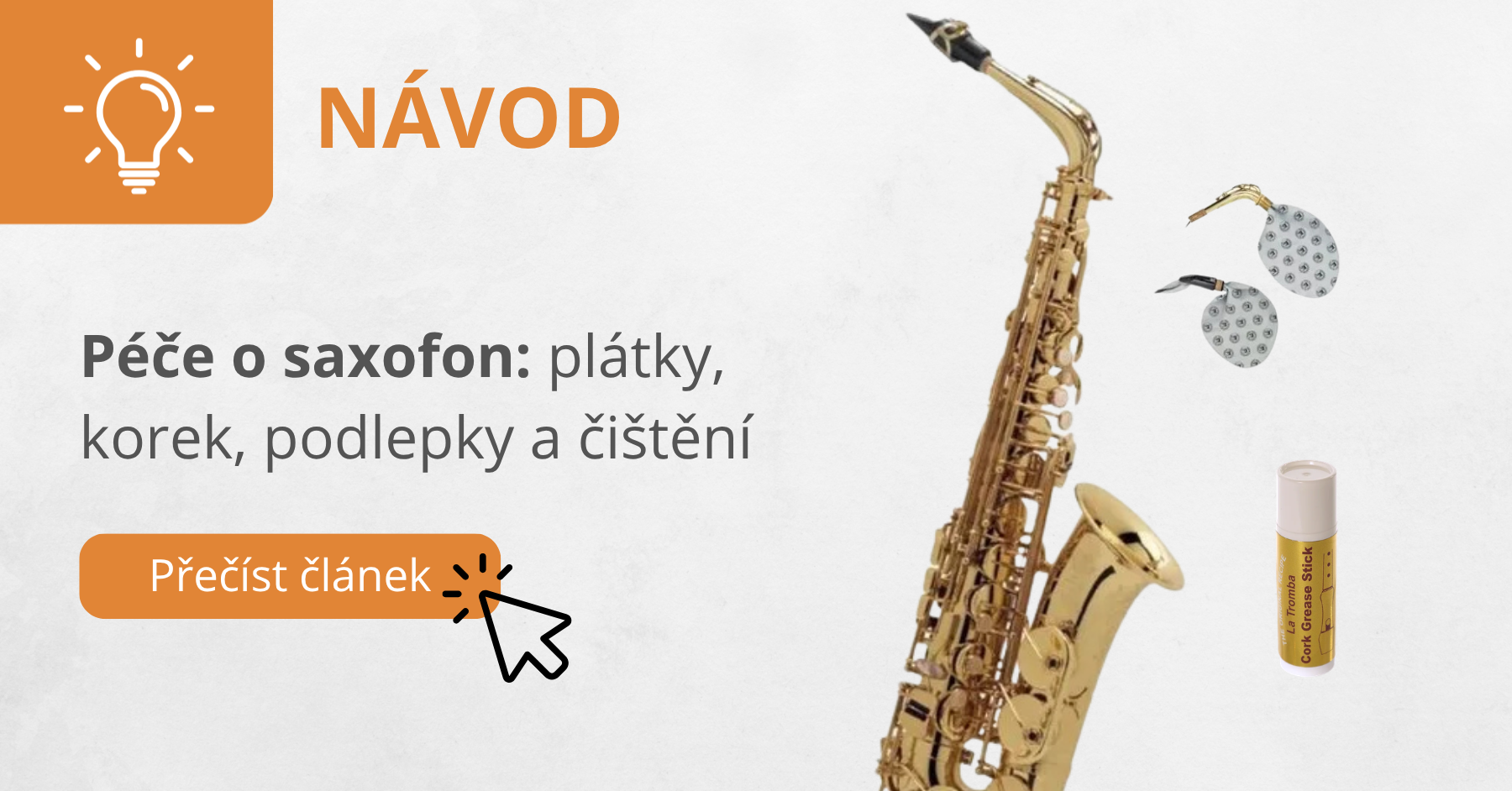 Péče o saxofon: plátky, korek, podlepky a čištění