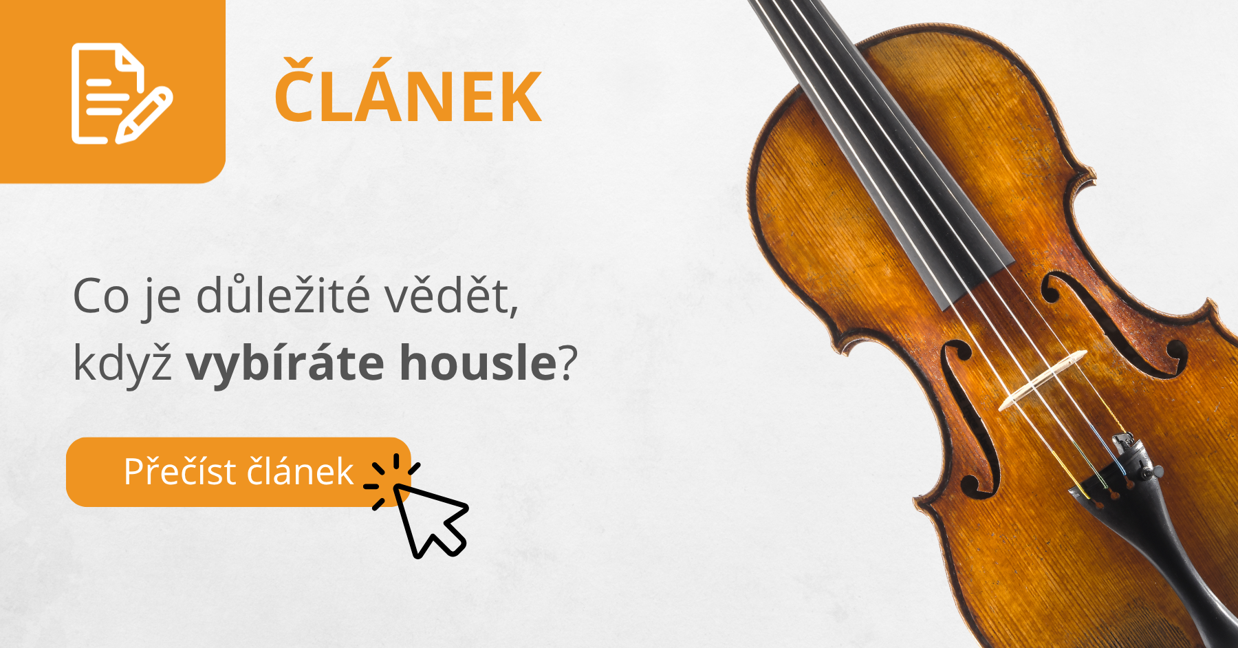 Co je důležité vědět, když vybíráte housle?