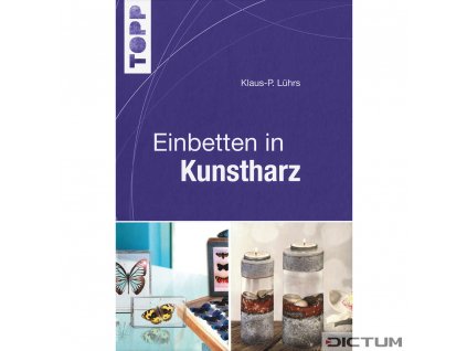 Einbetten in Kunstharz