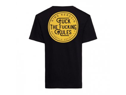 Triko King Kerosin Fuck The Fucking Rules t-shirt black