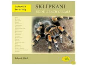 Sklípkani rodu Brachypelma - Lubomír Klátil