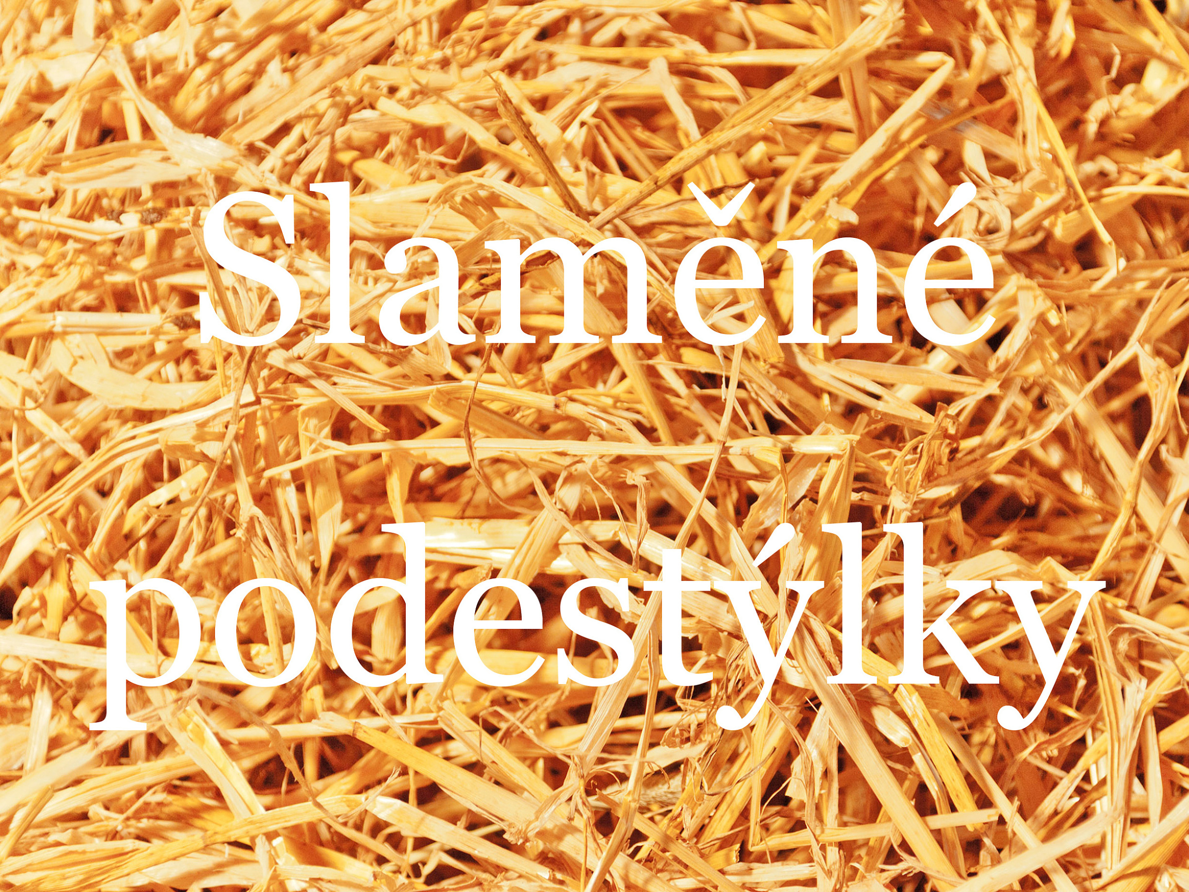 Slaměné podestýlky