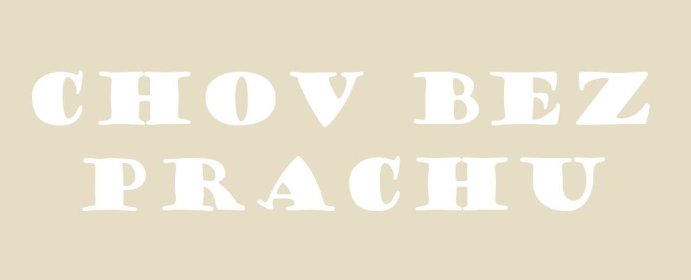 Chov bez prachu