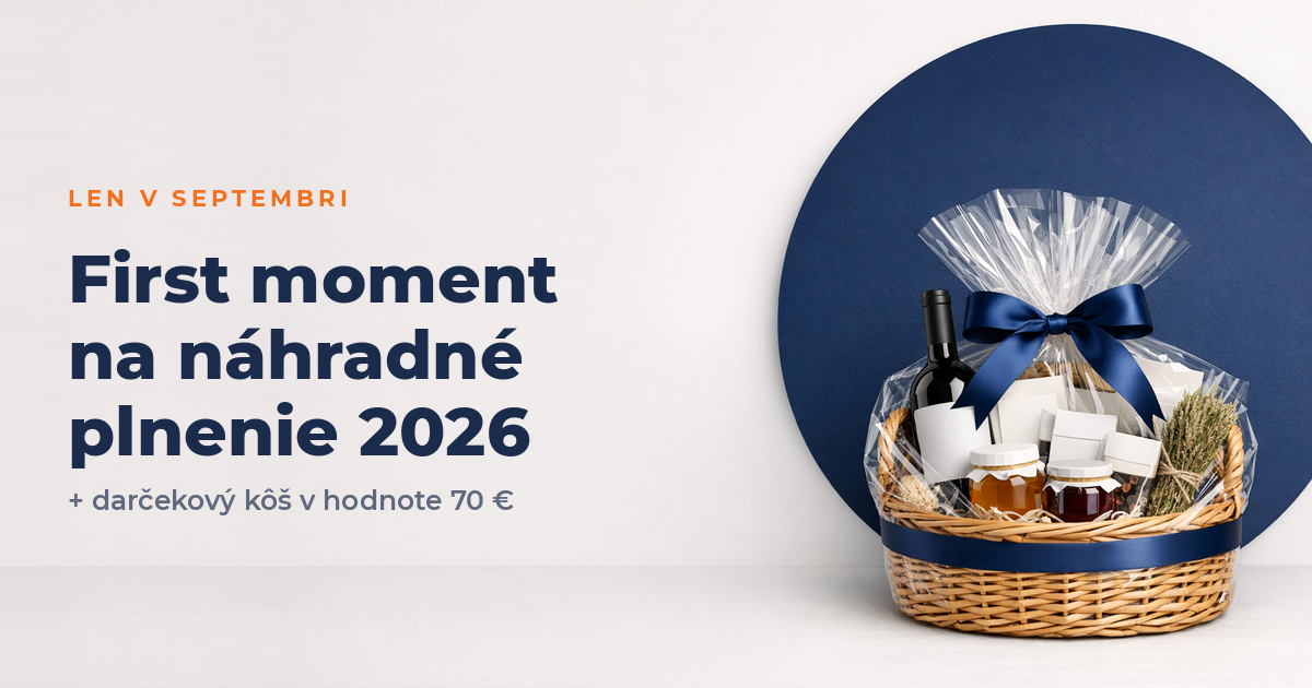 First moment na náhradné plnenie 2026 — darčekový kôš v hodnote 70 € k septembrovej objednávke