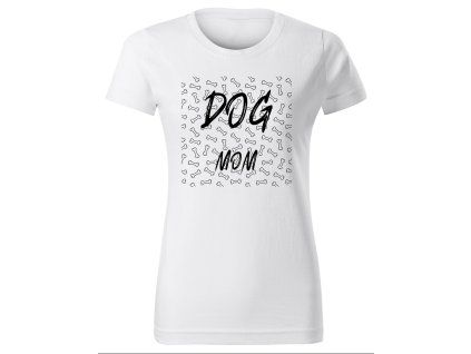 Dámské tričko DOG MOM 1 Chrápátko®