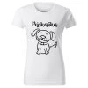 Dámské tričko PEJSKAŘKA Chrápátko®