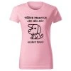 Dámské tričko TĚŽCE PRACUJI 1 Chrápátko®