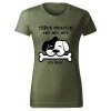 Dámské tričko TĚŽCE PRACUJI 2 Chrápátko®