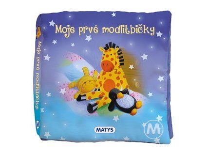 Moje prvé modlitbičky