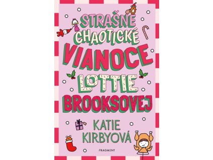 Strašne chaotické Vianoce Lottie Brookso