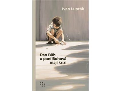 Pan Bůh a paní Bohová mají krizi