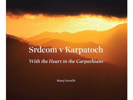 Srdcom v Karpatoch