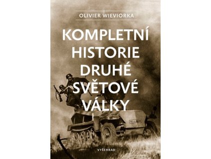 Kompletní historie druhé světové války