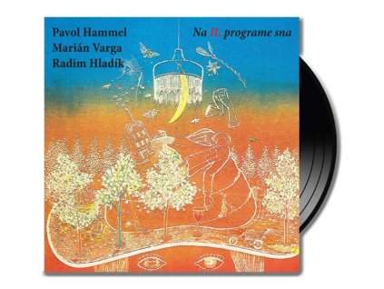 Pavol Hammel a Marián Varga a Radim Hladík: Na II.programe sna LP