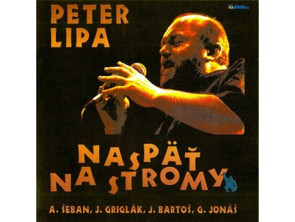 Peter Lipa: Naspat Na Stromy LP