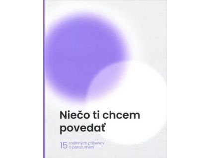 Niečo ti chcem povedať