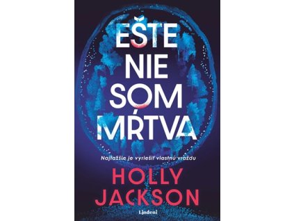 Ešte nie som mŕtva