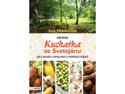 Krizová kuchařka ze Svatojánu